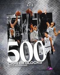 文班亚马生涯盖帽数达到500 历史第二年轻&amp;143场历史第四快